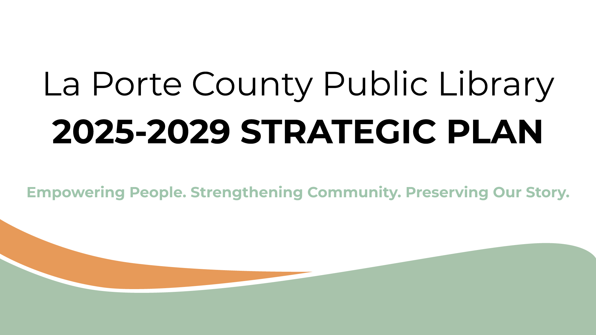 La Porte County Public Library 2025-2029 Strategic Plan