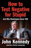 Cover of How to Test Negative for Stupid: And Why Washington Never Will