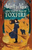 Verity Vox and the Curse of Foxfire