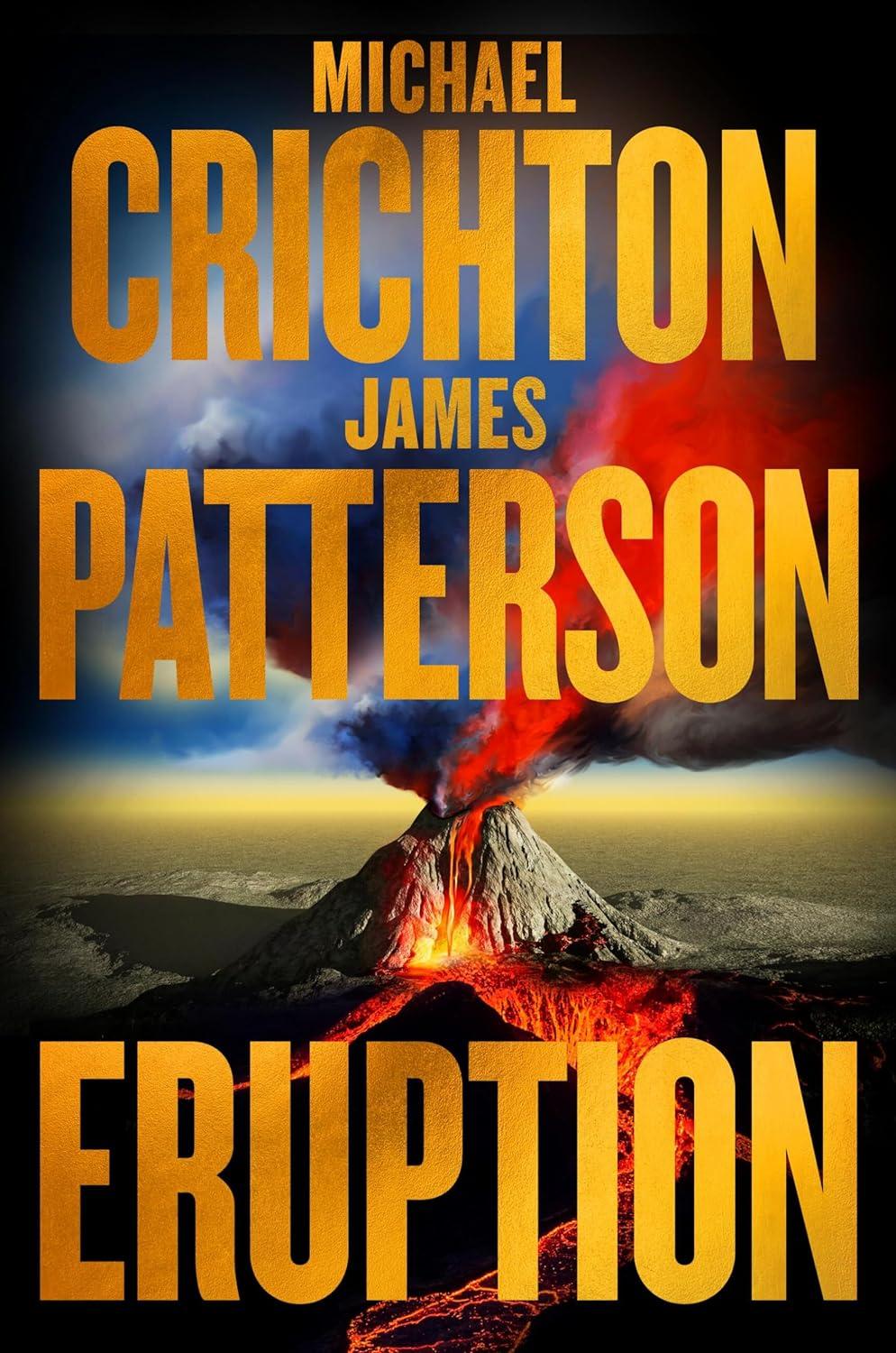 Cover of Eruption by Michael Crichton and James Patterson