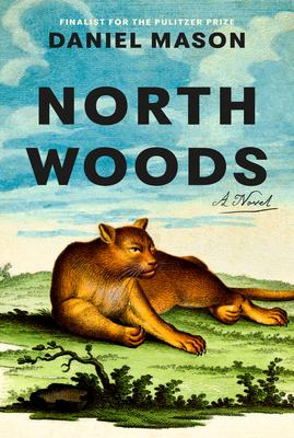 Cover of North Woods by Daniel Mason