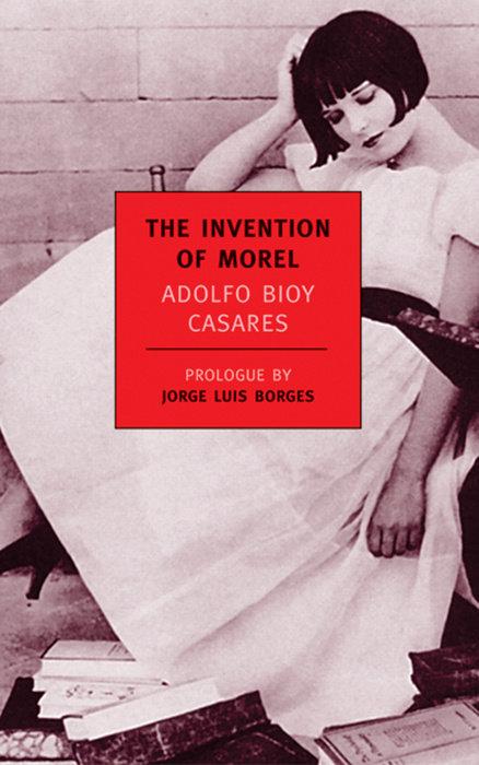 Cover of The Invention of Morel by Adolfo Bioy Casares
